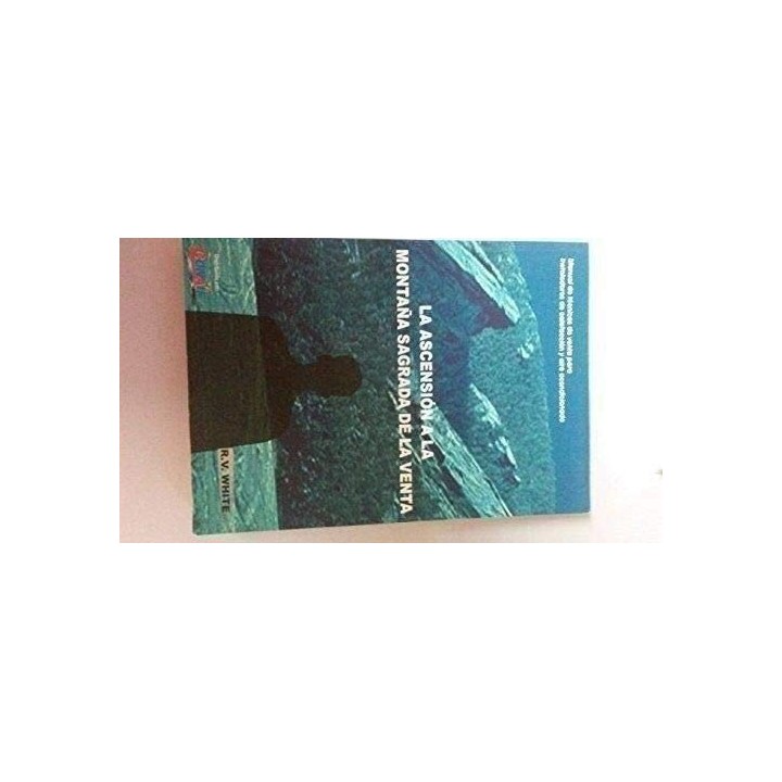 LA ASCENSION DE LA MONTAÑA SAGRADA DE LA VENTA. Manual de técnicas de venta para instaladores de calefacción y  aire acondiciona